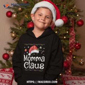 funny momma claus christmas shirt pajamas santa gift hoodie