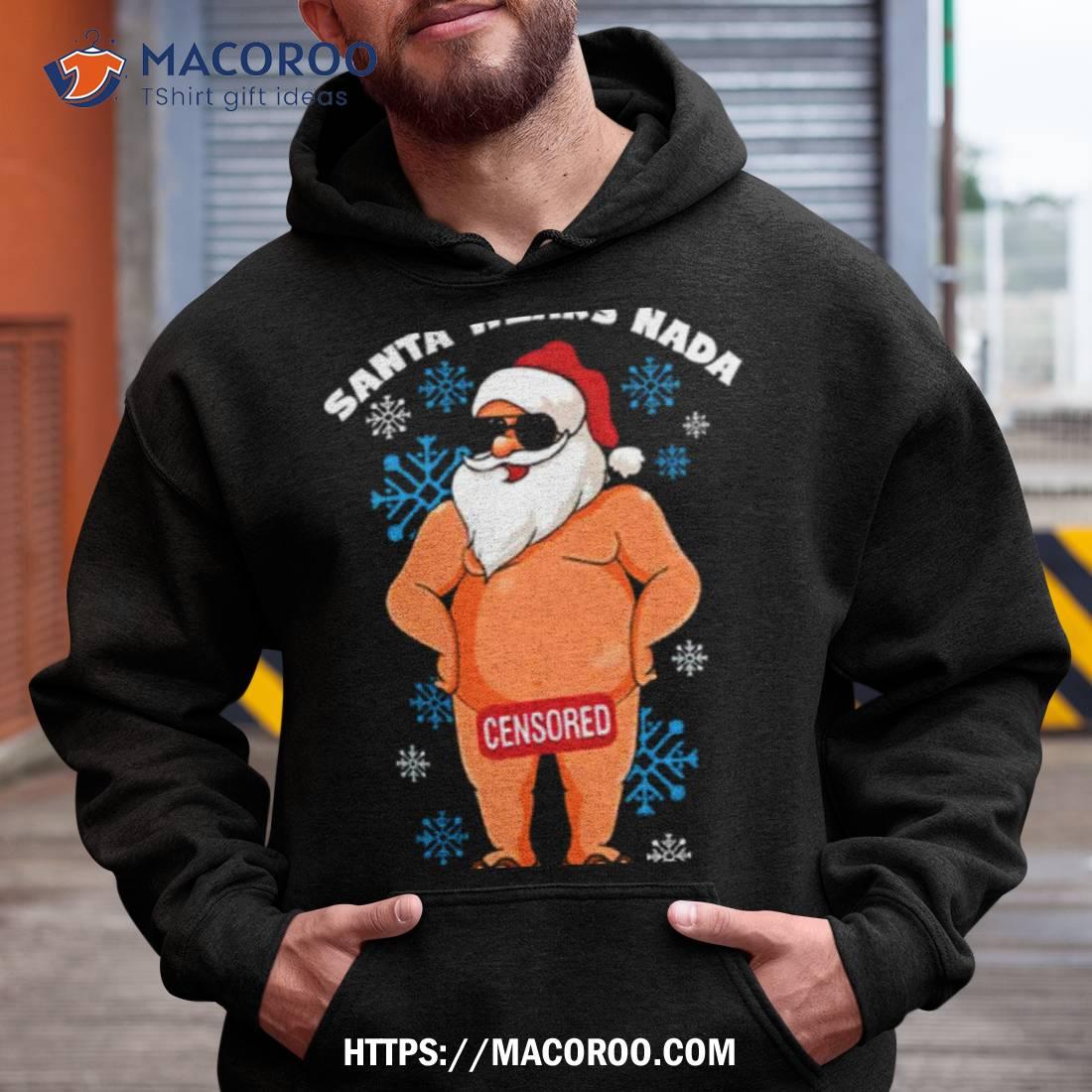Funny Santa Wears Nada Censored Christmas Shirt Funny Santa Wears Nada Censored Christmas Shirt