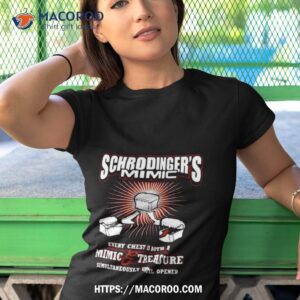 Funny Schrodinger’s Mimic Every Chest Is Both A Mimic Shirt 3 funny schrodinger s mimic every chest is both a mimic shirt tshirt 1