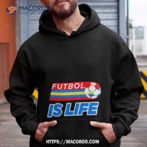 Futbol Is Life Shirt