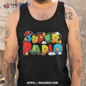 gamer super papio funny father day gifts gift for papa shirt tank top