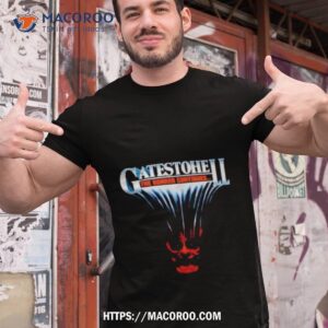 Gatestohell The Horror Continues Shirt