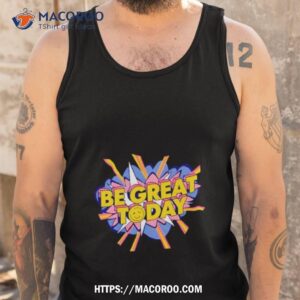 George Kittle Be Great Today Shirt 3 george kittle be great today shirt tank top