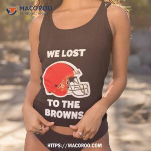 George Kittle We Lost To The Browns Shirt