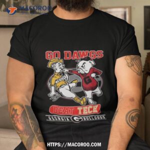 georgia bulldogs go dawgs beat georgia tech shirt tshirt