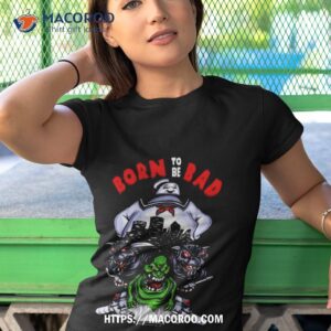 ghost busters born to be bad t shirt tshirt 1