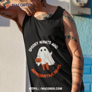 ghost spooky nights and reproductive rights shirt tank top 1