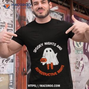 Ghost Spooky Nights And Reproductive Rights Shirt
