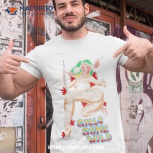 gills gone wild shirt tshirt 1