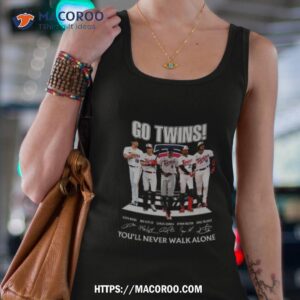 Go Twins You’ll Never Walk Alone Minnesota Twins Signatures Shirt 1 go twins you ll never walk alone minnesota twins signatures shirt tank top 4