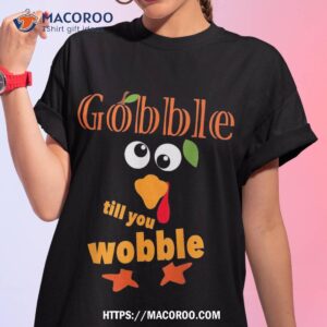 Gobble Till You Wobble Kids Funny Thanksgiving Shirt
