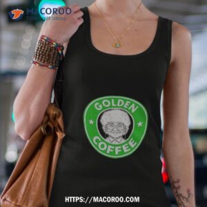 golden girls golden coffee logo shirt tank top 4