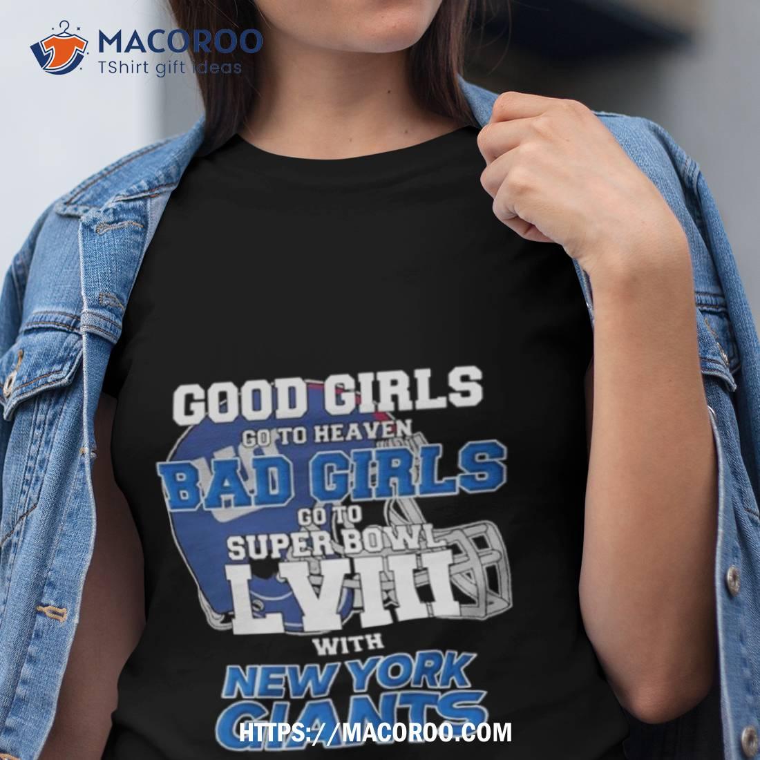 Good Girls Go To Heaven Bad Girls Go To Super Bowl Lviii With New York  Giants