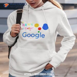 Google 25th Year Anniversary Happy Birthday Google Shirt