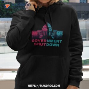 Government Shut Down 2023 Shirt 1 government shut down 2023 shirt hoodie