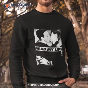 gran fury read my lips shirt sweatshirt