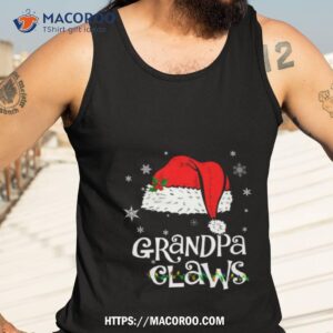 Grandpa Claw Santa Hat Christmas Shirt 3 grandpa claw santa hat christmas shirt tank top 3