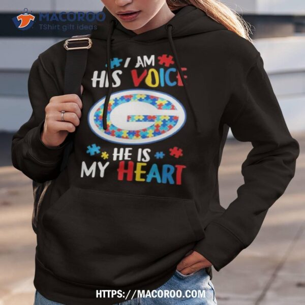 Green Bay Packers Autism Awareness I Am His Voice He Is My Heart 2023 Shirt