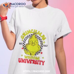 Grinch Whoville University Est 1957 Shirt
