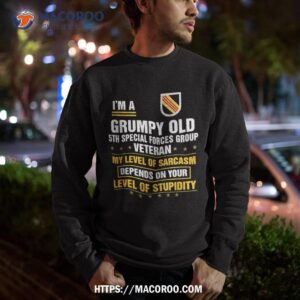 grumpy old 5th special forces group veteran father day shirt sweatshirt