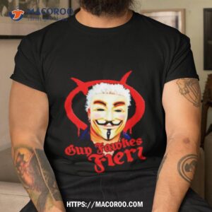 guy fawkes fieri face shirt tshirt