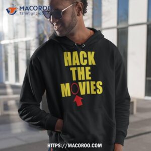 Hack The Movies Shirt