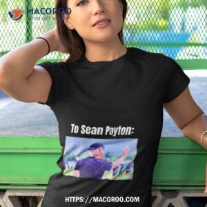 Hackett To Sean Payton Shirt
