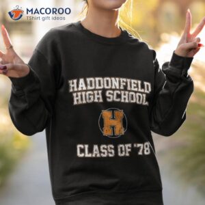 haddonfield high school class of 78 shirt sweatshirt 2