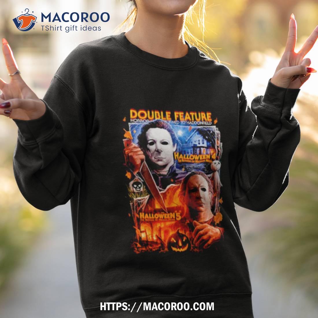Halloween 4 And 5 Double Feature The Return Of Michael Myers Shirt Halloween 4 And 5 Double Feature The Return Of Michael Myers Shirt