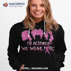 halloween hocus in october we wear pink breast cancer po cus shirt hoodie 1