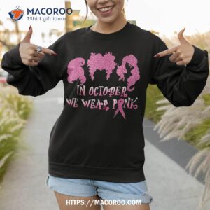 halloween hocus in october we wear pink breast cancer po cus shirt sweatshirt 1