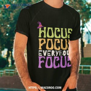 Hocus Pocus I Need Coffee To Focus Halloween Teachers Wo Shirt