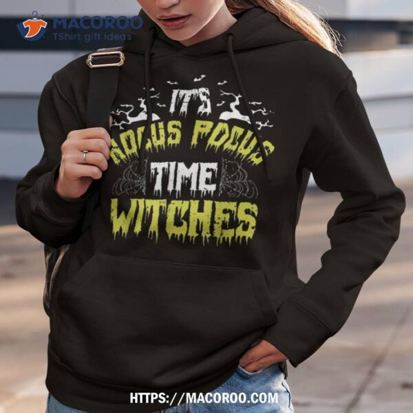 Halloween It’s Hocus Pocus Time Witches Girls Ladies Shirt