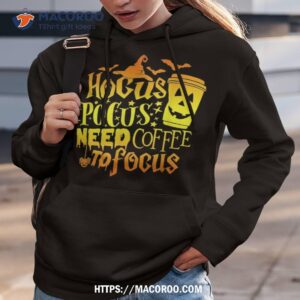 halloween lover design hocus pocus i need coffee to focus shirt hoodie 3