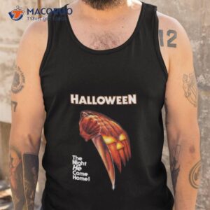 halloween the night he came home shirt tank top