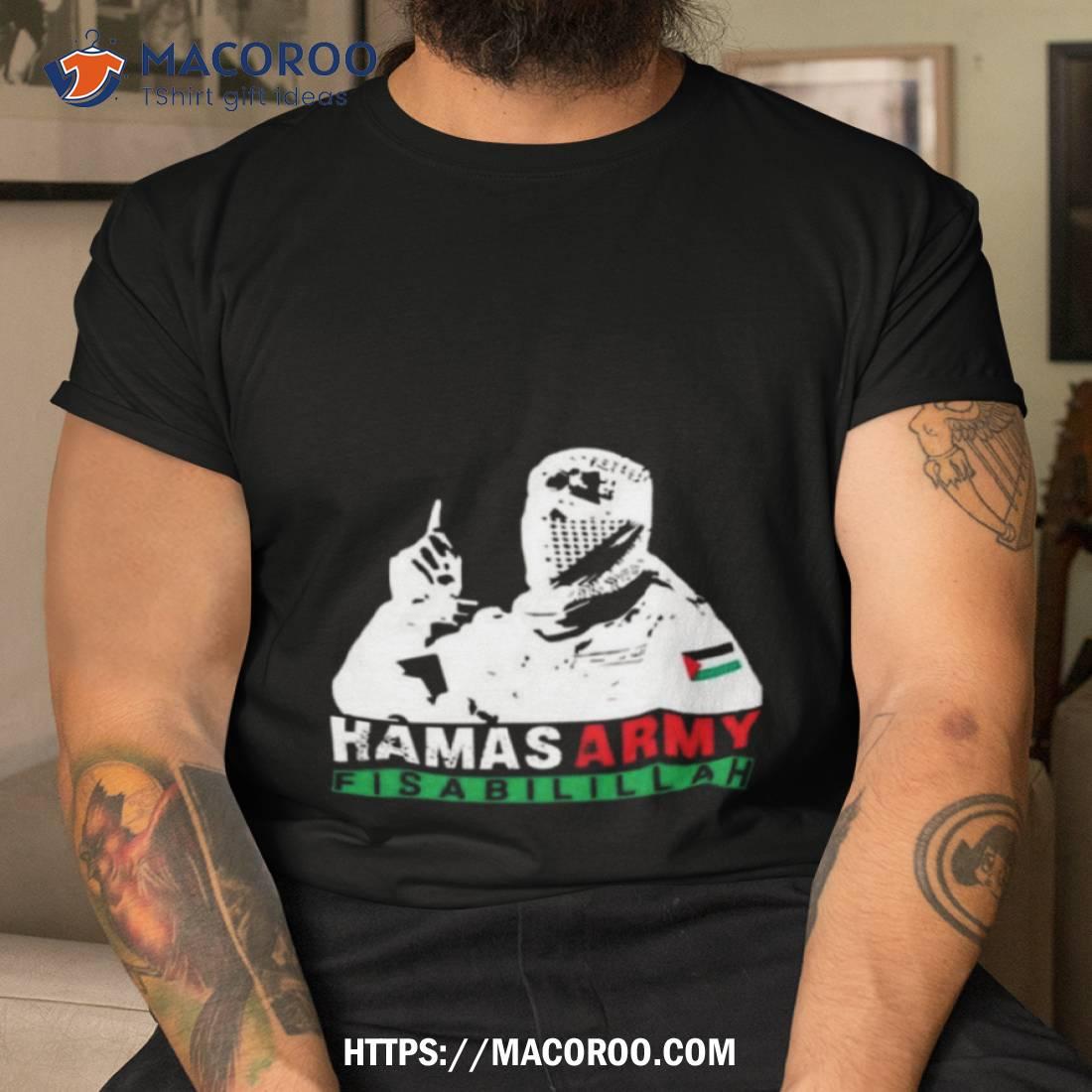 Hamas Army Fisabilillah T Shirt Hamas Army Fisabilillah T Shirt