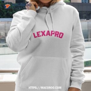hannah lexapro logo shirt hoodie 2