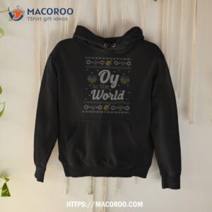 Hanukkah Oy To The World Funny Jewish Shirt 1 hanukkah oy to the world funny jewish shirt hoodie