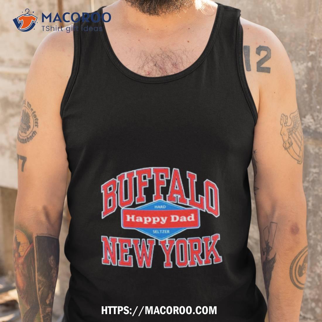 Happy Dad Buffalo Ny New York Shirt Happy Dad Buffalo Ny New York Shirt