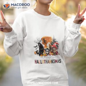 Happy Hallothanksmas Cat Lover Shirt 3 happy hallothanksmas cat lover shirt sweatshirt 2