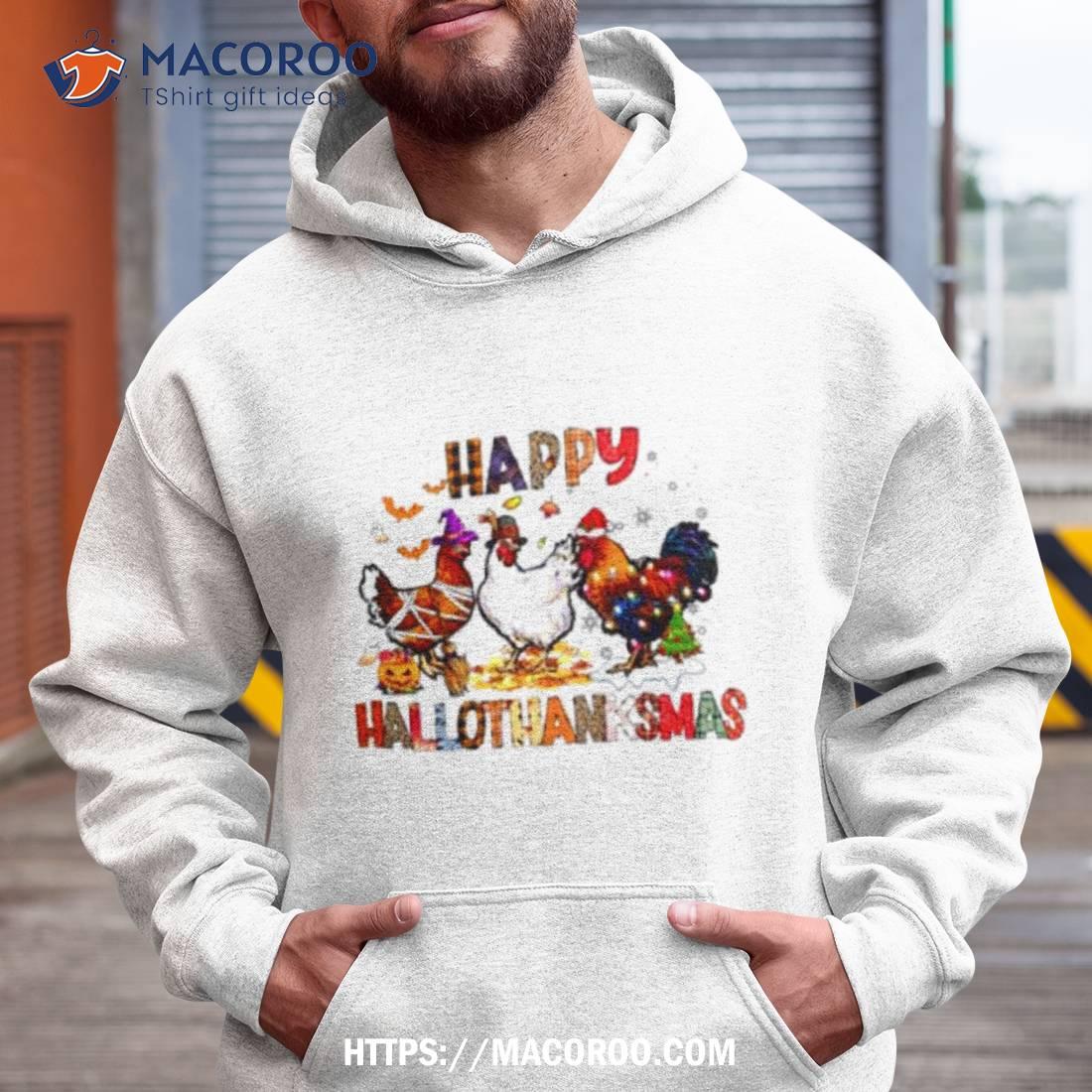 Happy Hallothanksmas Chicken Lover Shirt Happy Hallothanksmas Chicken Lover Shirt