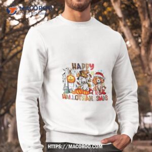 Happy Hallothanksmas Dog Lover Shirt 2 happy hallothanksmas dog lover shirt sweatshirt
