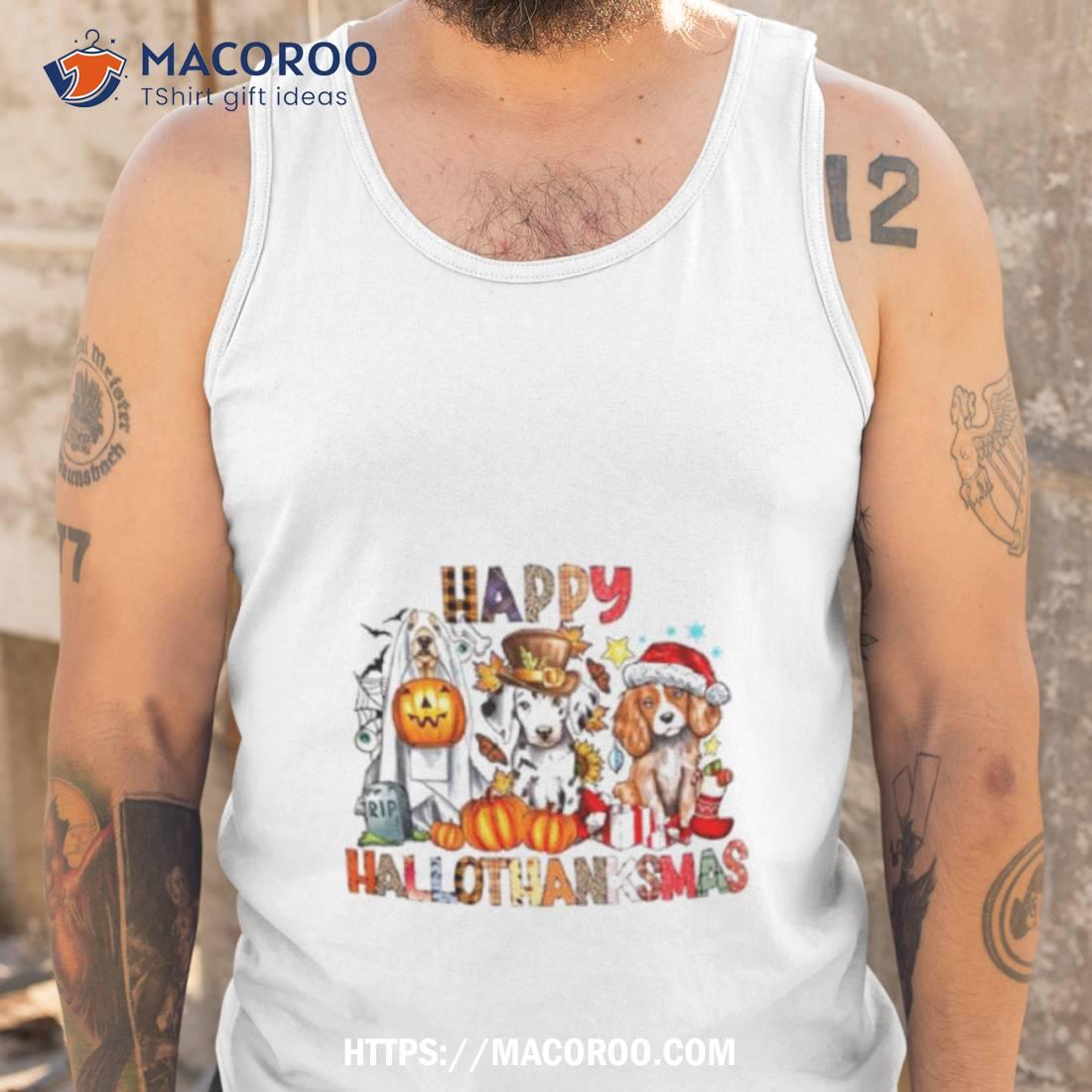 Happy Hallothanksmas Dog Lover Shirt Happy Hallothanksmas Dog Lover Shirt
