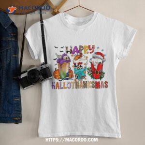 happy hallothanksmas funny halloween thanksgiving christmas shirt tshirt