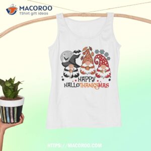 happy hallothanksmas gnome thanksgiving shirt tank top