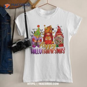 happy hallothanksmas gnomes halloween christmas thanksgiving shirt tshirt