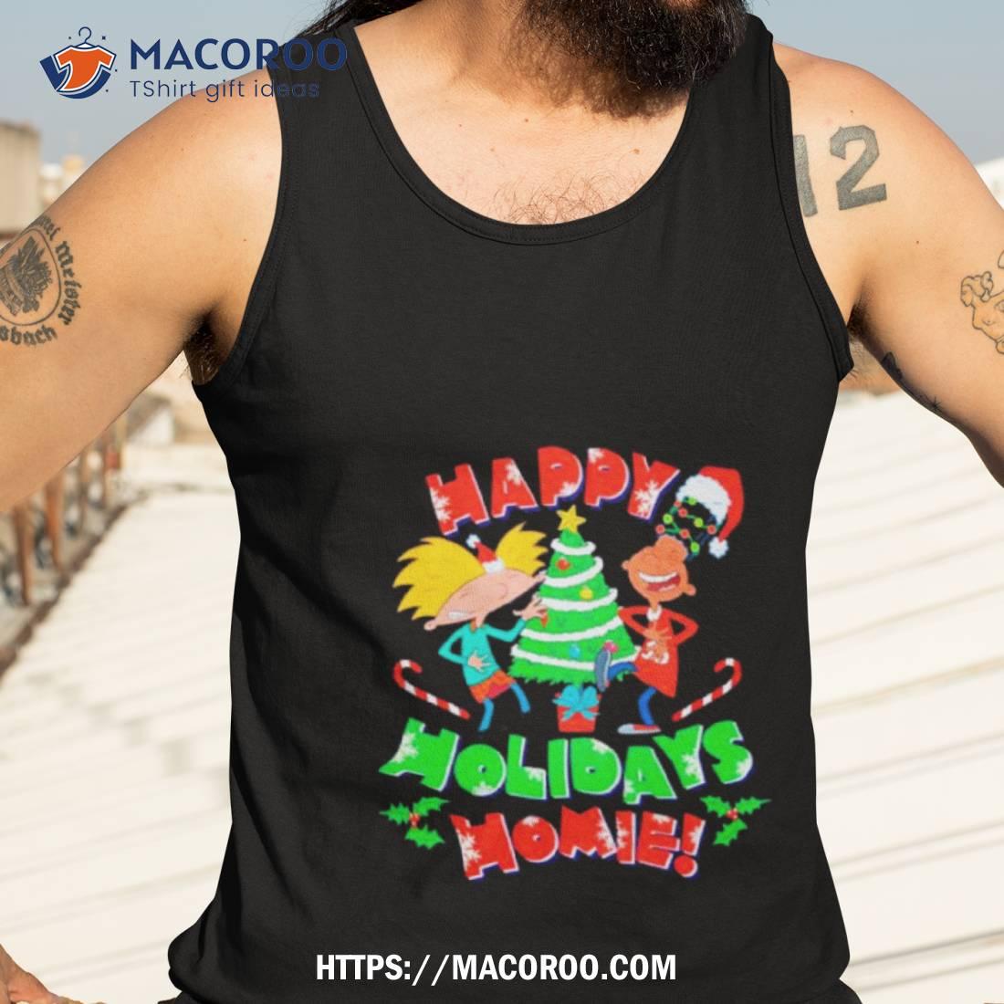 Happy Holidays Homie Christmas Shirt Happy Holidays Homie Christmas Shirt