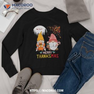 happy thanksgiving merry christmas thanksmas gnome shirt sweatshirt