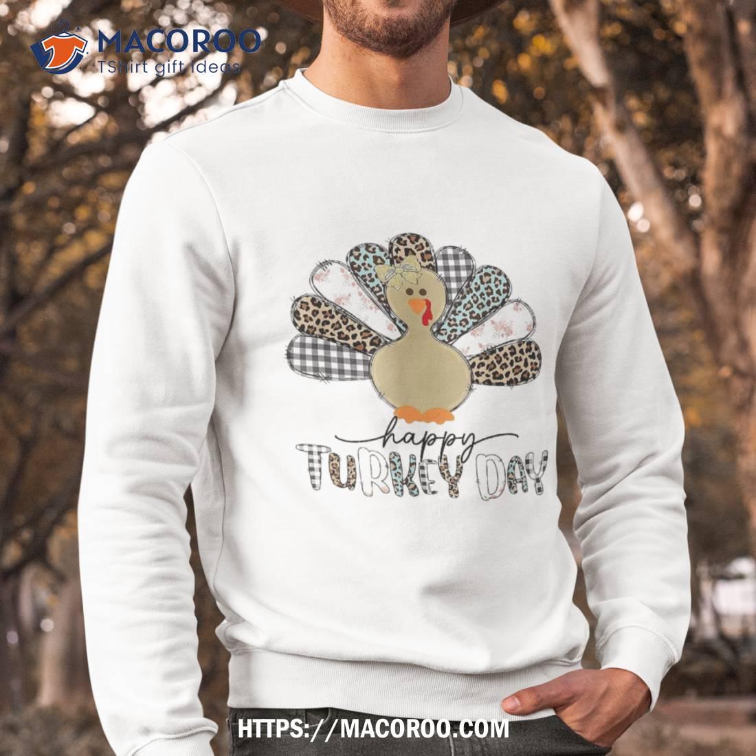 Happy Turkey Day Cute Thanksgiving Shirts Kids Shirt Sweatshirt