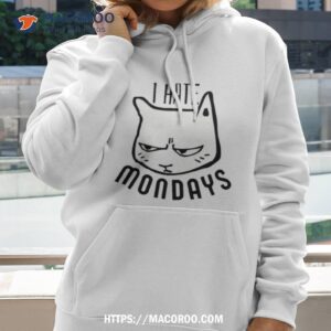 Hate Mondays I Hate Monday Shirt